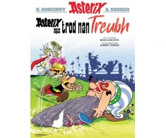 KNYGA Rene Goscinny Asterix Agus Trod Nan Treubh (Asterix Sa Gaidhlig / Asterix in Gaelic)