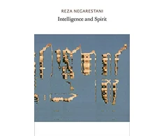 KNYGA Reza Negarestani Intelligence and Spirit