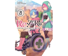 KNYGA Re:ZERO -Starting Life in Another World-, Vol. 21 (light novel)