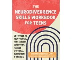 KNYGA Rhiannon Theurer The Neurodivergence Skills Workbook for Teens