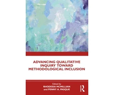 KNYGA Rhodesia Mcmillian Advancing Qualitative Inquiry Toward Methodological Inclusion