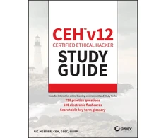 KNYGA Ric Messier CEH v12 Certified Ethical Hacker Study Guide with 750 Practice Test Questions