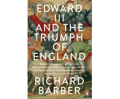 KNYGA Richard Barber Edward III and the Triumph of England