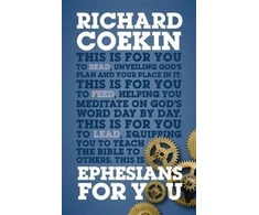 KNYGA Richard Coekin Ephesians For You