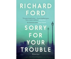 KNYGA Richard Ford Sorry For Your Trouble