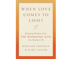 KNYGA Richard Freeman When Love Comes to Light