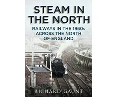 KNYGA Richard Gaunt Steam in the North
