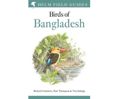 KNYGA Richard Grimmett Field Guide to the Birds of Bangladesh