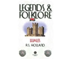 KNYGA Richard Holland Legends &amp; Folklore Wales