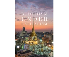 KNYGA Richard K Payne Buddhism under Capitalism