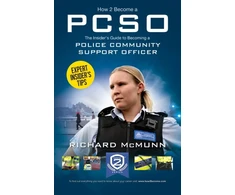 KNYGA Richard Mcmunn How to Become a Police Community Support Officer (PCSO): The Complete Insider's Guide to Becoming a PCSO (How2become)