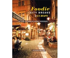 KNYGA Richard Mellor Foodie City Breaks: Europe