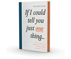 KNYGA Richard Reed If I Could Tell You Just One Thing...