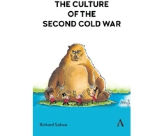 KNYGA Richard Sakwa Culture of the Second Cold War