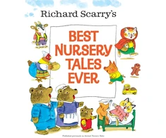 KNYGA Richard Scarry's Best Nursery Tales Ever