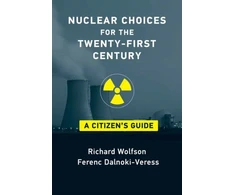 KNYGA Richard Wolfson Nuclear Choices for the Twenty-First Century