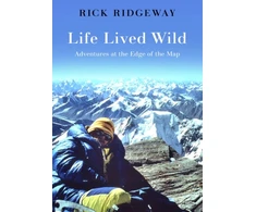 KNYGA Rick Ridgeway Life Lived Wild