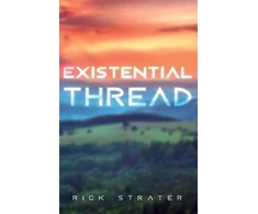 KNYGA Rick Strater Existential Thread