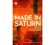 KNYGA Rita Indiana Made in Saturn