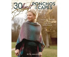 KNYGA Rita Maassen 30 Knit Ponchos and Capes