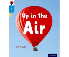 KNYGA Rob Alcraft Oxford Reading Tree inFact: Oxford Level 3: Up in the Air