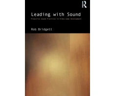 KNYGA Rob Bridgett Leading with Sound