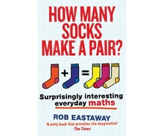 KNYGA Rob Eastaway How Many Socks Make a Pair?