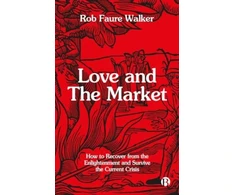 KNYGA Rob Faure Walker Love and the Market