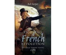 KNYGA Rob Harper Fighting the French Revolution