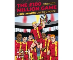 KNYGA Rob Williams Roy of the Rovers: The £100 Million Game