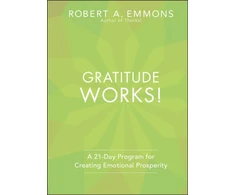 KNYGA Robert A Emmons Gratitude Works!