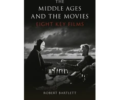 KNYGA Robert Bartlett The Middle Ages and the Movies
