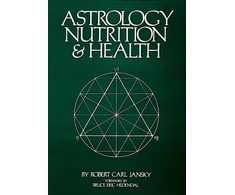 KNYGA Robert Carl Jansky Astrology Nutrition and Health