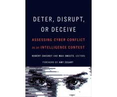 KNYGA Robert Chesney Deter, Disrupt, or Deceive