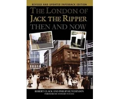 KNYGA Robert Clack London of Jack the Ripper Then and Now