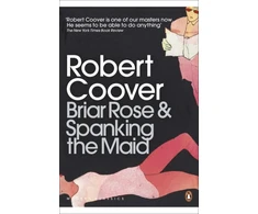 KNYGA Robert Coover Briar Rose &amp; Spanking the Maid