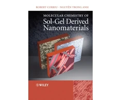KNYGA Robert Corriu Molecular Chemistry of Sol-Gel Derived Nanomaterials