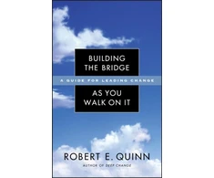 KNYGA Robert E Quinn Building the Bridge As You Walk On It