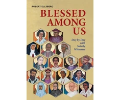 KNYGA Robert Ellsberg Blessed Among Us