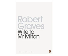 KNYGA Robert Graves Wife to Mr Milton