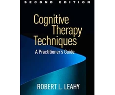 KNYGA Robert L Leahy Cognitive Therapy Techniques, Second Edition