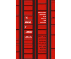 KNYGA Robert L Nelson The Making of Lawyers' Careers