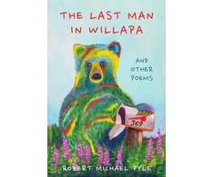 KNYGA Robert Michael Pyle The Last Man in Willapa