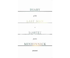 KNYGA Robert Minhinnick Diary of the Last Man