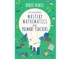 KNYGA Robert Newell Mastery Mathematics for Primary Teachers
