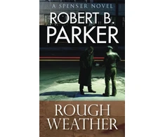 KNYGA Parker Rough Weather (A Spenser Mystery)
