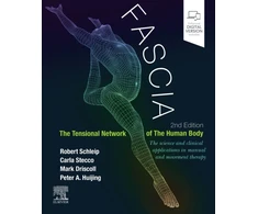 KNYGA Robert Schleip Fascia: The Tensional Network of the Human Body