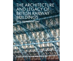 KNYGA Robert Thornton Architecture and Legacy of British Railway Buildings