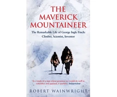 KNYGA Robert Wainwright The Maverick Mountaineer