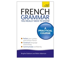KNYGA Robin Adamson French Grammar You Really Need To Know: Teach Yourself